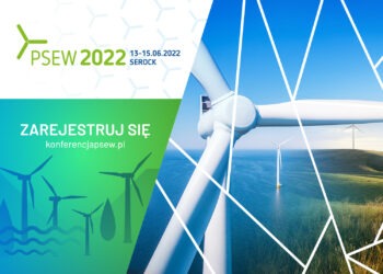 Energia z wiatru napędza transformacje energetyczną – nadchodzi Konferencja PSEW2022 w Serocku, 13-15 czerwca